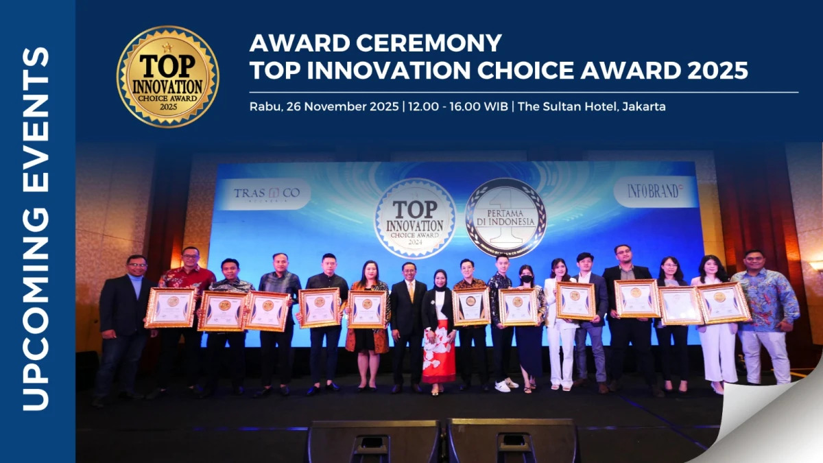 INFOBRAND.ID Gelar Top Innovation Choice Award 2025, Apresiasi untuk Inovasi Pilihan Konsumen