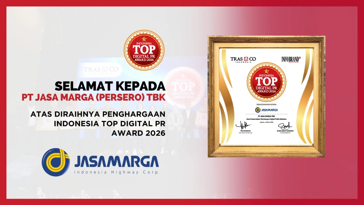 Eksposur Digital Tinggi, Jasa Marga Sabet Indonesia Top Digital PR Award 2026